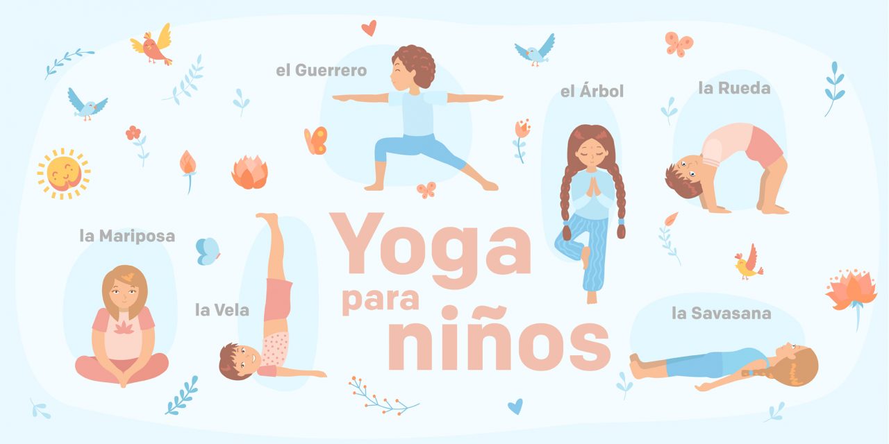 Yoga para niños. ¡Descubre los beneficios de esta práctica milenaria!