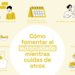 Autocuidado para cuidadores: cómo mantenerte bien mientras cuidas de otros